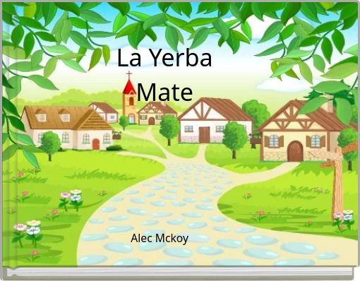 La Yerba Mate