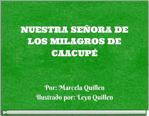 NUESTRA SEÑORA DE LOS MILAGROS DE CAACUPÉ