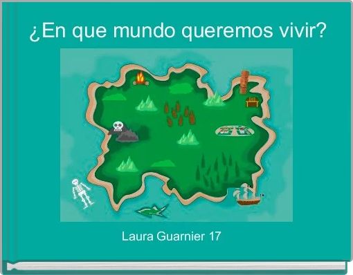  &iquest;En que mundo queremos vivir?