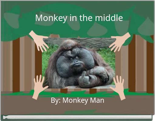 Monkey in the middle