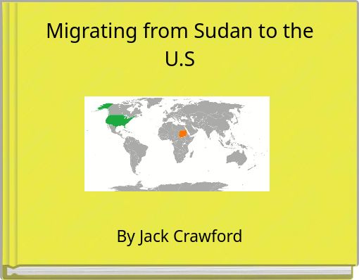 Migrating from Sudan to the U.S