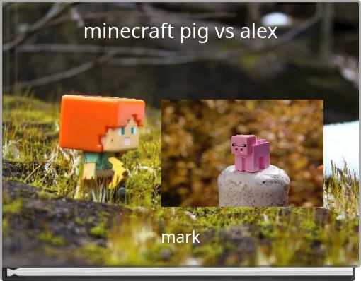 Book Cover for: minecraft pig vs alex