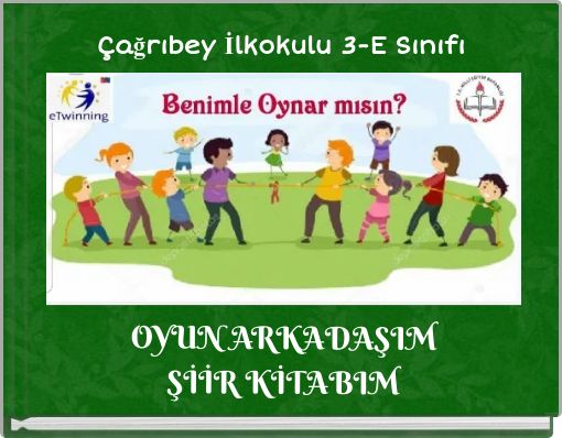 OYUN ARKADAŞIM ŞİİR KİTABIM