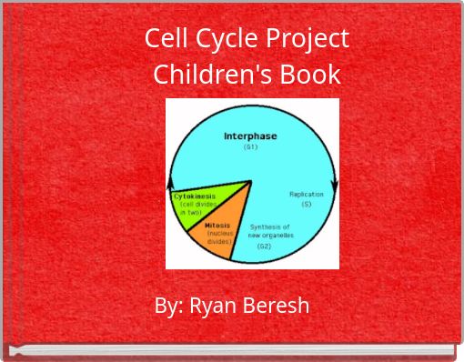 Cell Cycle Project Children's Book