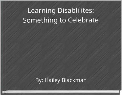 Front cover of 'Learning Disablilites: Something to Celebrate' 