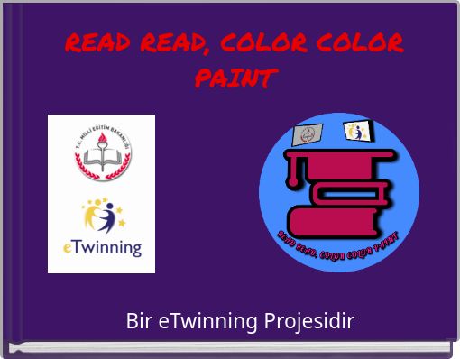 READ READ, COLOR COLOR PAINT