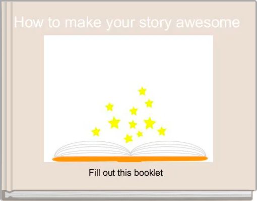Front cover of 'How to make your story awesome ' 