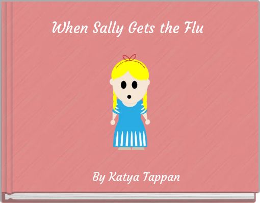When Sally Gets the Flu