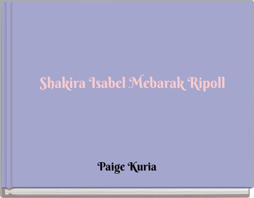 Shakira Isabel Mebarak Ripoll