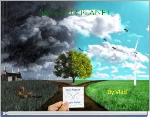 Book Cover for: Save our planet