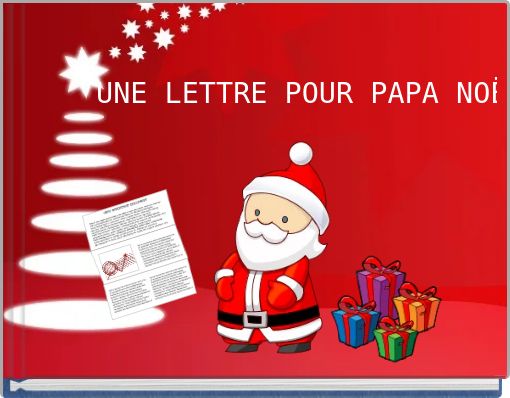 UNE LETTRE POUR PAPA NO&Euml;L