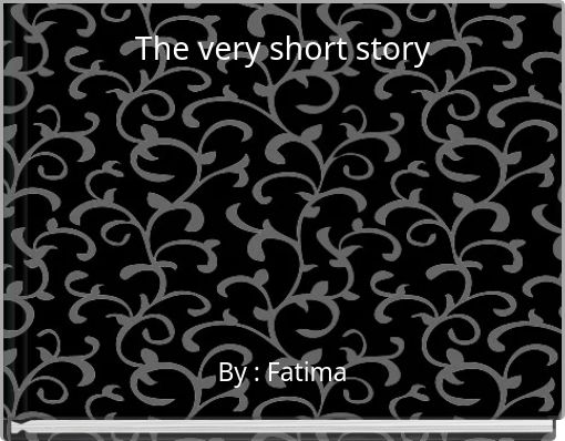 The very short story