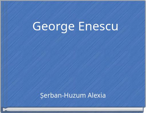 Front cover of 'George Enescu' 