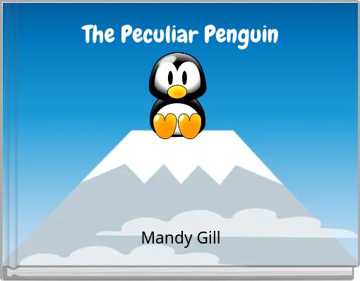 The Peculiar Penguin