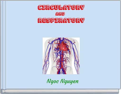 CIRCULATORY AND RESPIRATORY