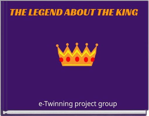 Front cover of 'THE LEGEND ABOUT THE KING' 