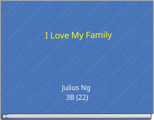 I Love My Family