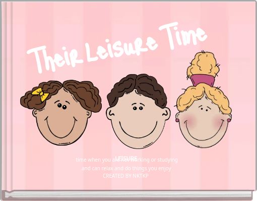 Their Leisure Time