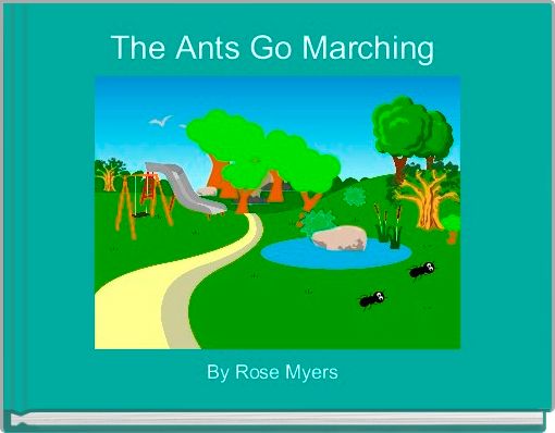The Ants Go Marching 
