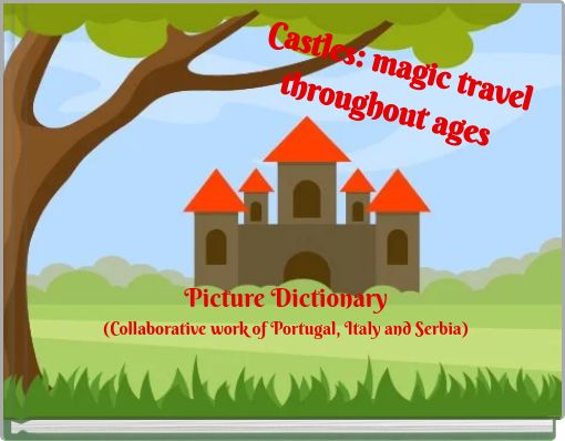 Castles: magic travel throughout ages