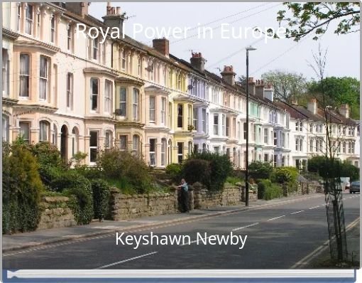 Royal Power in Europe