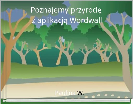 Poznajemy przyrodę z aplikacją Wordwall