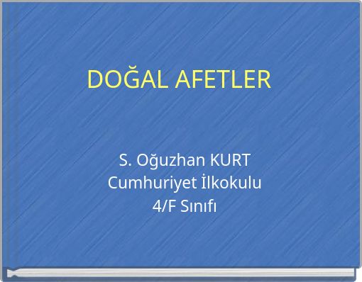 DOĞAL AFETLER