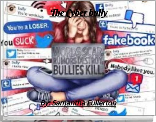 Front cover of 'The Cyber bully' 