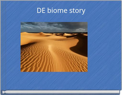 DE biome story