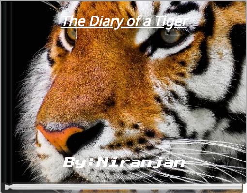 The Diary of a Tiger