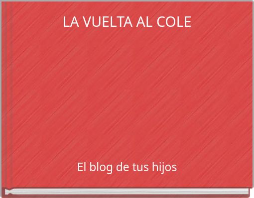 LA VUELTA AL COLE