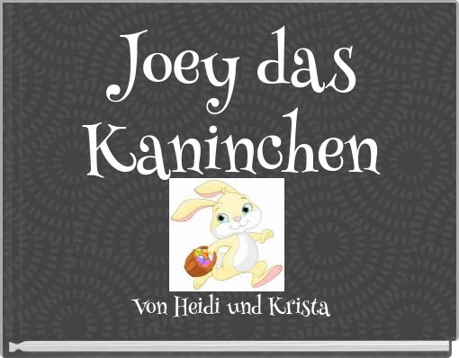 Book Cover for: Joey das Kaninchen