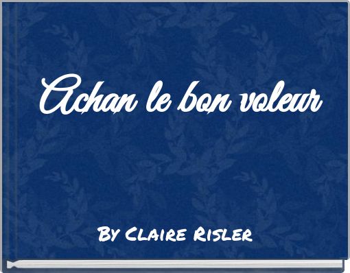 Achan le bon voleur