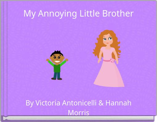 Front cover of 'My Annoying Little Brother' 