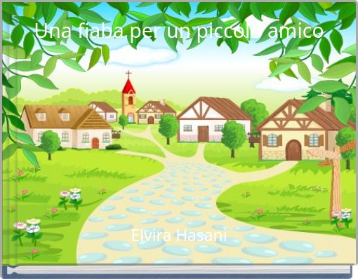 Una fiaba per un piccolo amico