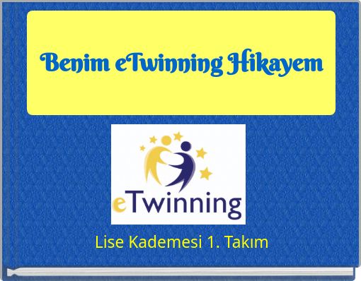 Benim eTwinning Hikayem