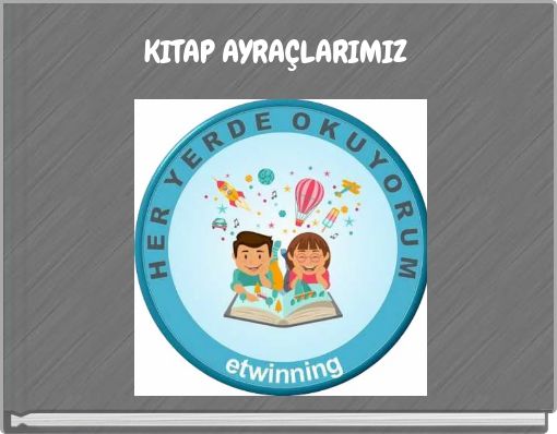 Book Cover for: KITAP AYRAÇLARIMIZ
