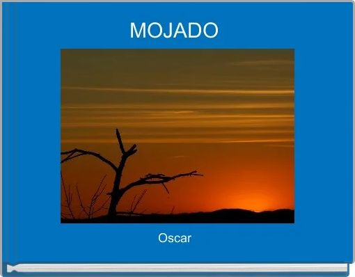 MOJADO 