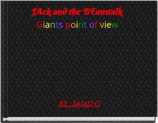 JAck and the BEanstalk Giants point of view
