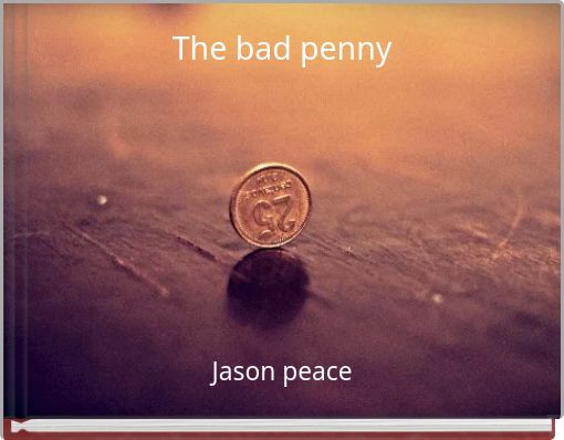 The bad penny