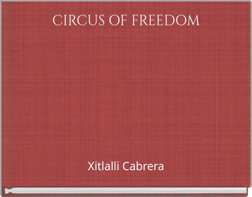CIRCUS OF FREEDOM