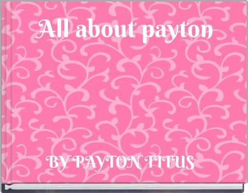 All about payton