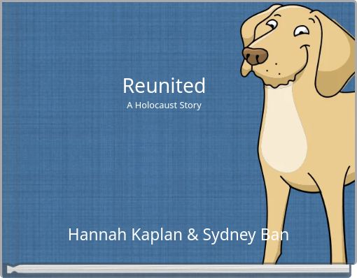 ReunitedA Holocaust Story