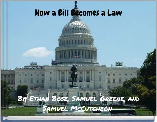 How a Bill Becomes a Law