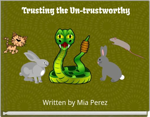 Trusting the Un-trustworthy