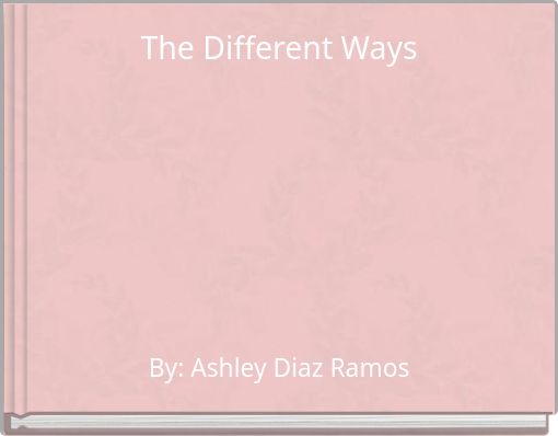 The Different Ways