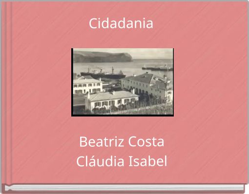 Cidadania Beatriz Costa Cláudia Isabel