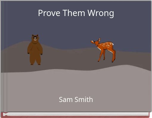 Prove Them Wrong