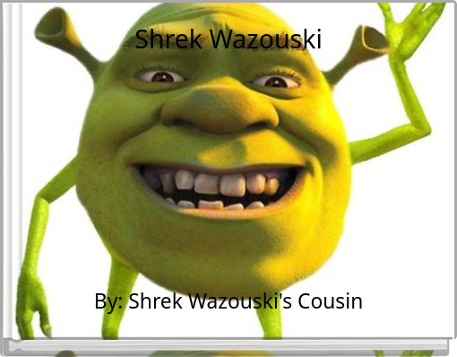 Book Cover for: Shrek Wazouski