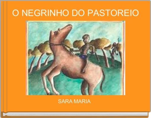 O NEGRINHO DO PASTOREIO 